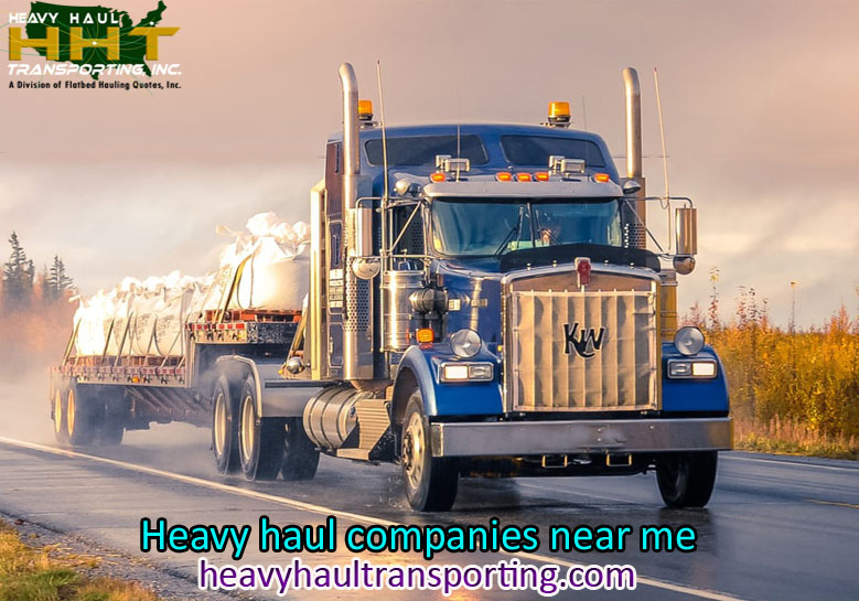 A Guide to Choosing the Best Heavy Truck Haul Company