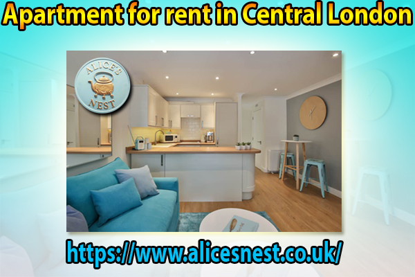 What Are The Tips For Renting An Apartment In Central London?