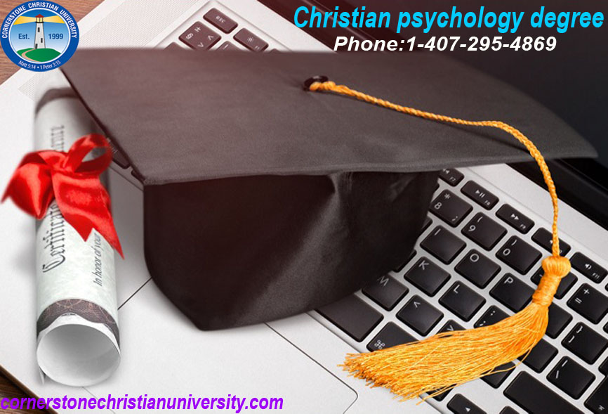 Christian Psychology Degree – Perfecting Your Career With Conscience, Integrity, & Edification