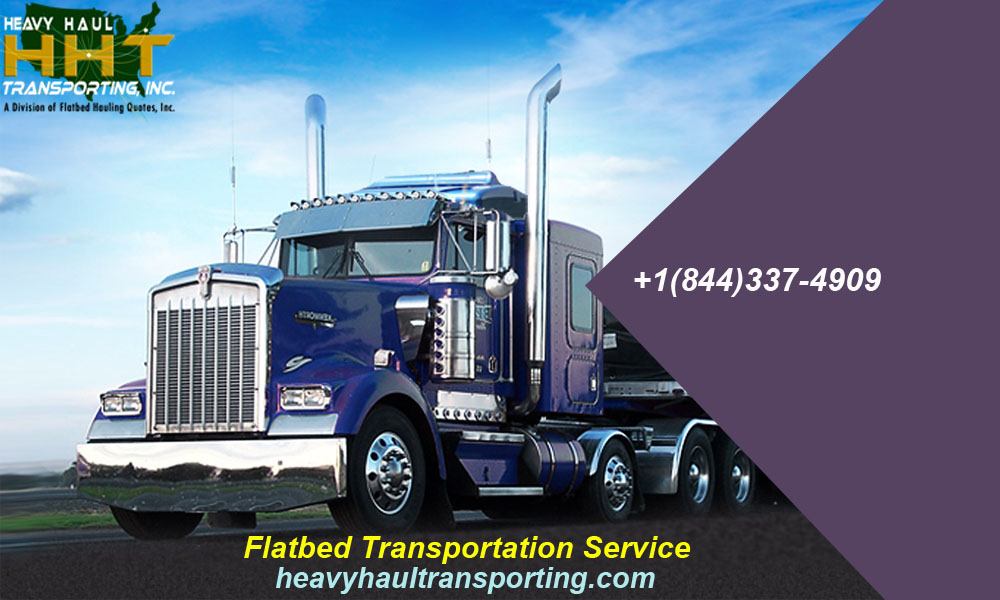 Flatbed Transportation Service: How To Choose The Right One For Your Needs