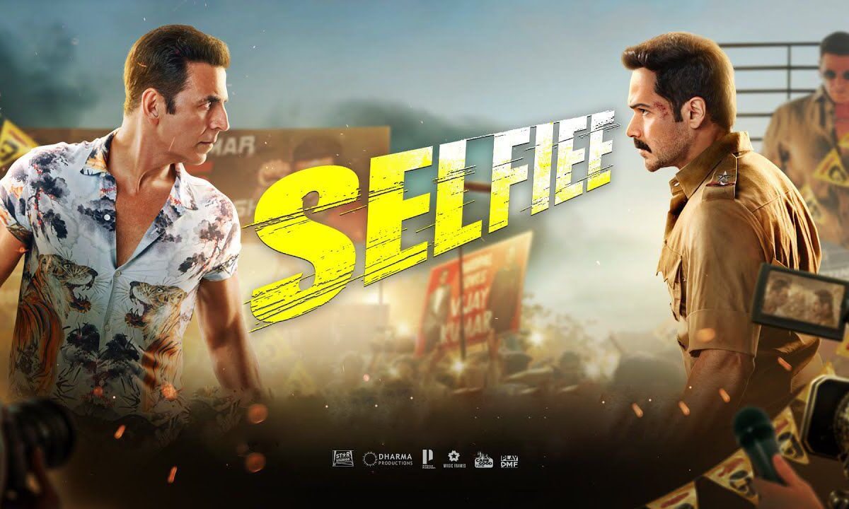 Selfiee Hindi Movie (2023) | Akshay Kumar | Cast | Trailer | Songs | Release Date