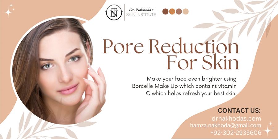 Why Visiting A Skin Care Clinic For Pore Reduction Is Beneficial