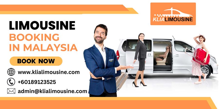 Experience Luxury & Comfort: Your Guide To Hassle-Free Limousine Booking In Malaysia & KLIA