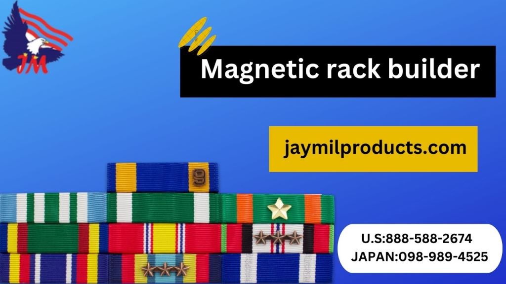 Magnetic Rack Builder: Building & Mounting Military Ribbons With Magnetic Precision