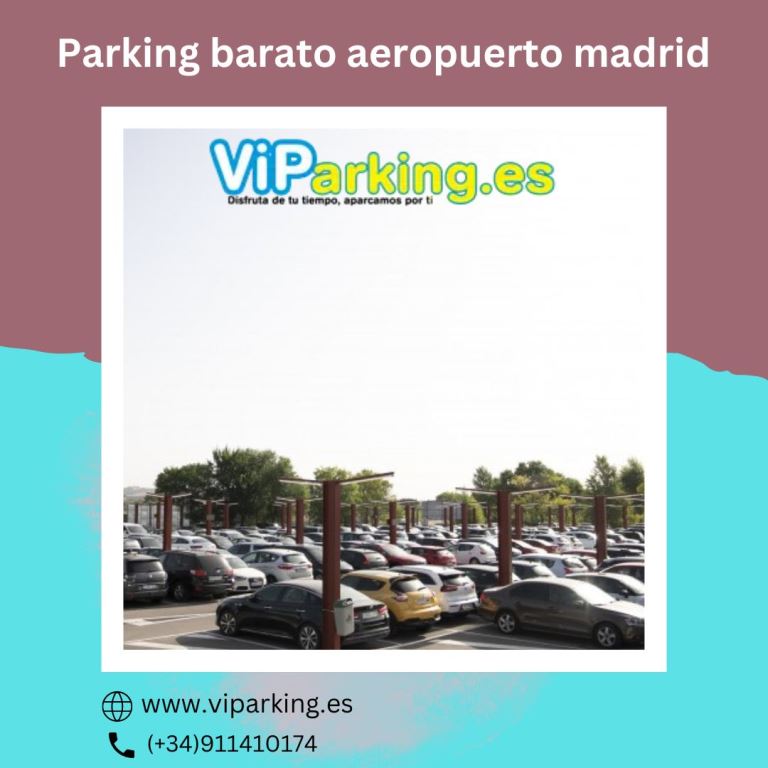 Park & Save: Consejos profesionales para estacionamiento económico de larga estancia en la T4 en el aeropuerto de Madrid