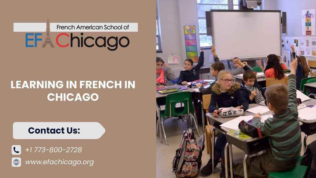 Cultural Enrichment at Leading French School in Chicago For Multicultural Learning
