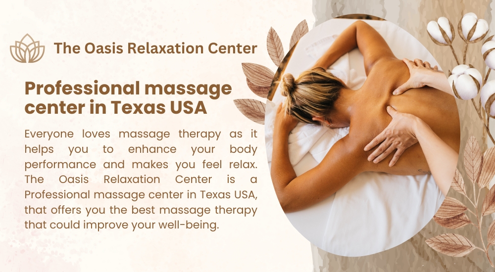 From Deep Tissue To Hot Stone, Top Services Offered By Best Massage Therapist In Texas