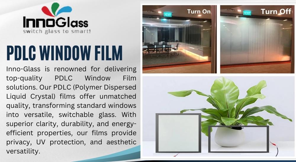 Sustainable Solutions: Switchable PDLC Film For Energy-Efficient Commercial Buildings