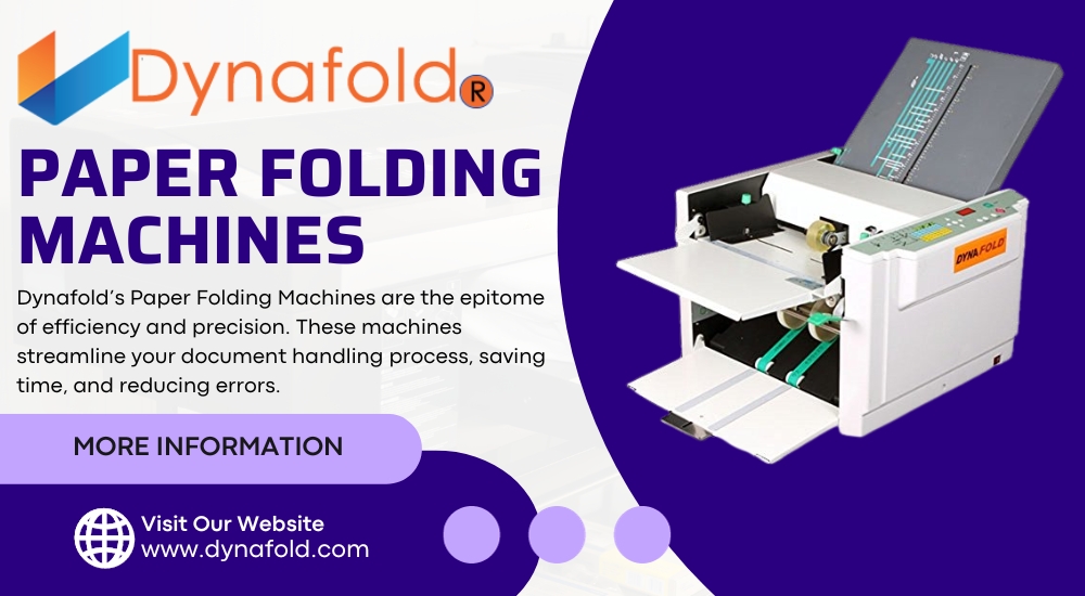 What are the types of paper folding machines you can use?