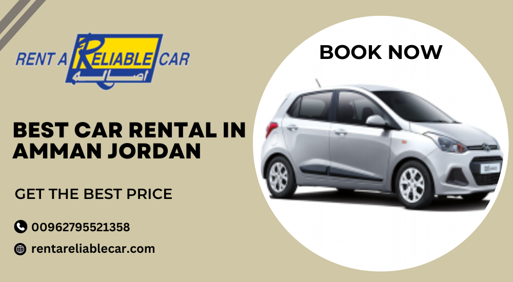 Stress-Free Riding with the Best Car Rentals in Amman, Jordan