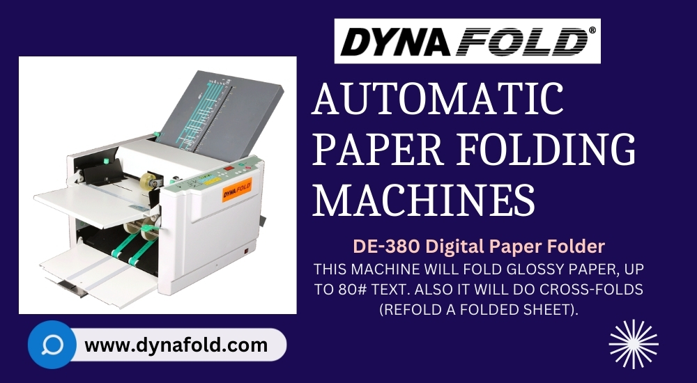 Folding Forward: Navigating Digital Paper Folder and Automatic Paper Folding Machines