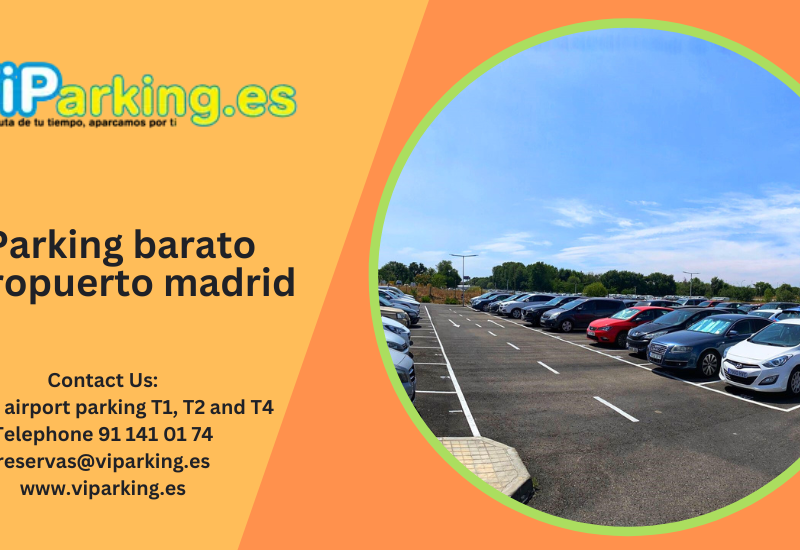 S oluciones de aparcamiento asequibles en el aeropuerto de Madrid