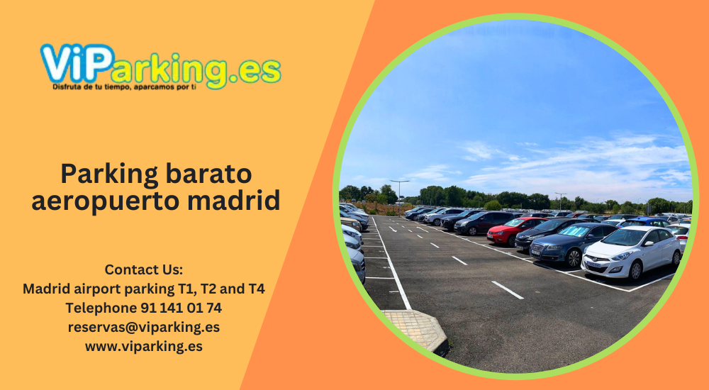 S oluciones de aparcamiento asequibles en el aeropuerto de Madrid