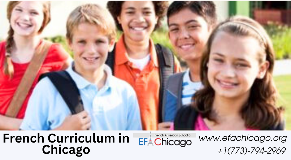 Exploring French Curriculum in Chicago: A Comprehensive Guide