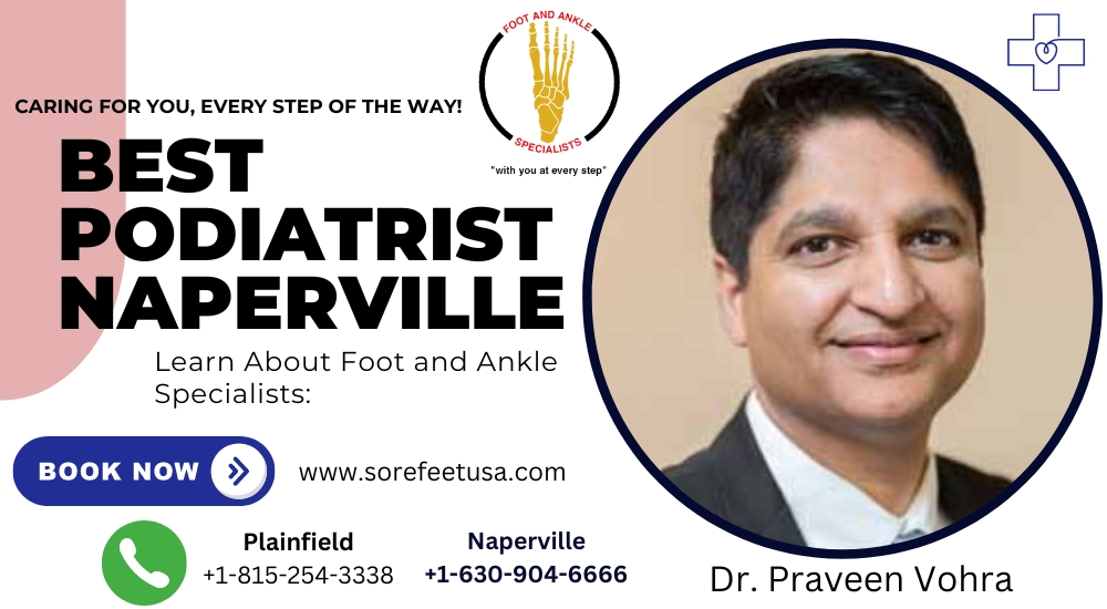 Finding the Right Fit: How to Choose the Best Podiatrist for Your Foot Care Need