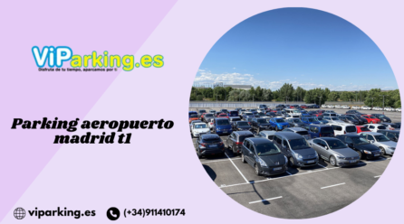 Navegando por el aparcamiento del aeropuerto de Madrid: su guía para la T1