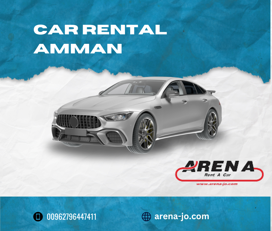 Discover Amman: Your Guide to Car Rental in Jordan’s Capital
