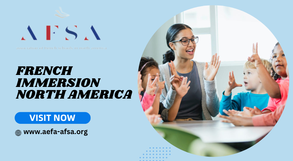 Exploring French Immersion in North America: A Comprehensive Guide