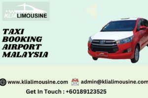 Hassle-Free Limo and Taxi Booking Airport Malaysia