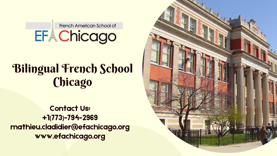 Exploring French Bilingual Education in Chicago: A Comprehensive Guide