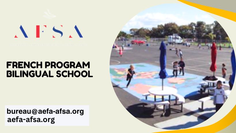 French Program in Bilingual Schools: A Path to Language Mastery