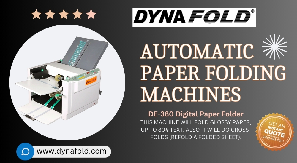 Automatic Paper Folding Machines: The Ultimate Time-Saving Solution for Businesses