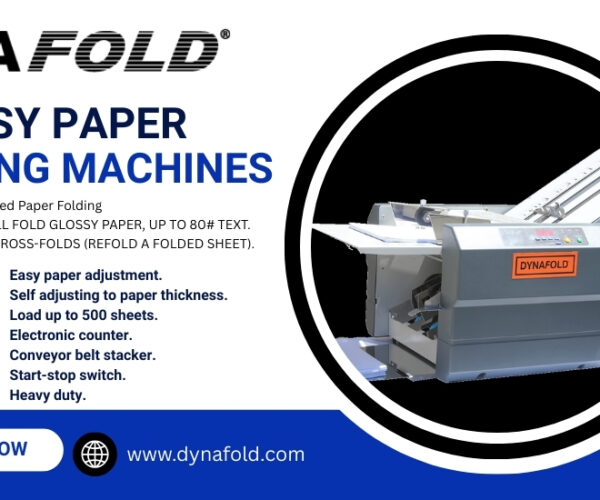Selecting the Ideal Glossy Paper Folding Machines for Your Company