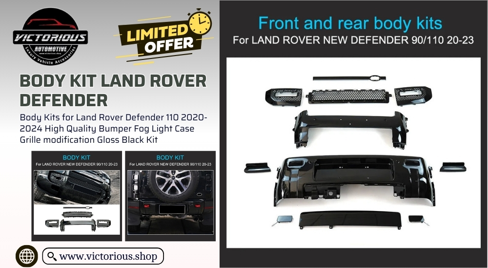 Transform Your Ride: The Ultimate Guide to Body Kits for Land Rover Defender