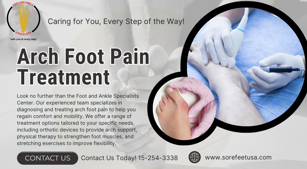 Arch foot pain treatment- Causes & tips to avoid pain