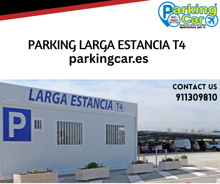 ¿Vuelas desde la Terminal 4? ¡Aquí te explicamos por qué el estacionamiento de larga duración es tu mejor aliado!